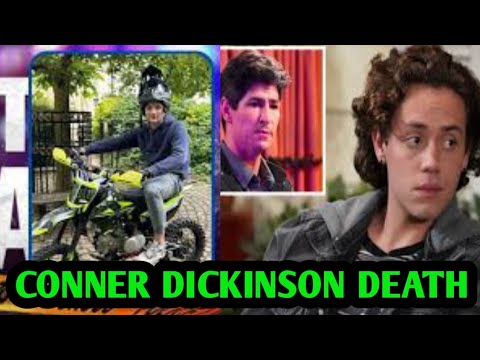 Conner Dickinson Death